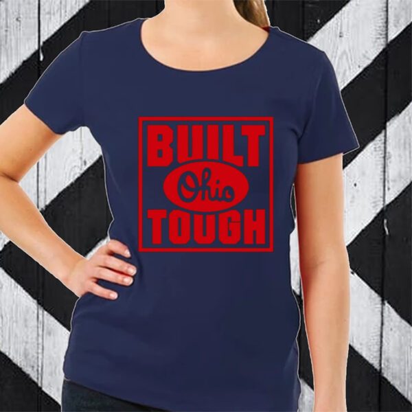 Built Ohio Tough TShirt