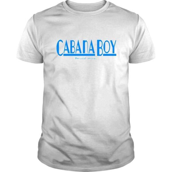 Cabana Boy Personal Services shirt