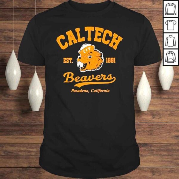 Caltech est 1891 Beavers Pasadena California shirt