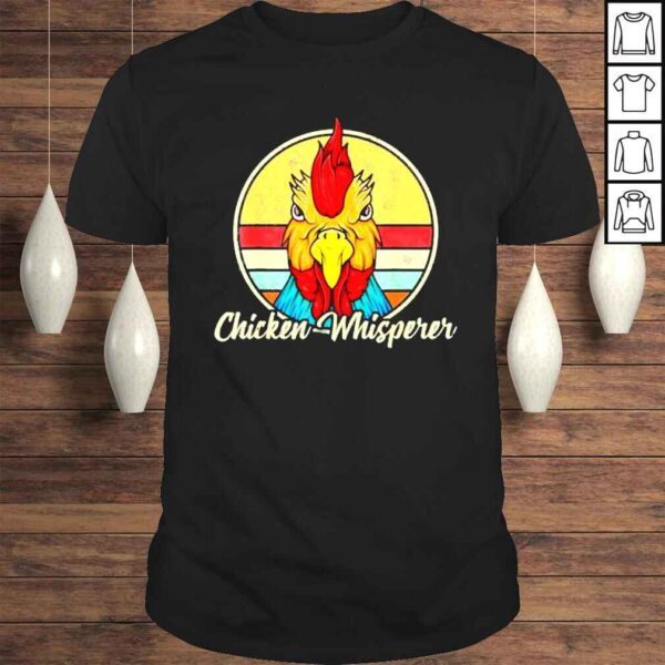 Chicken Whisperer Poultry Farm Rooster Farmer Shirt