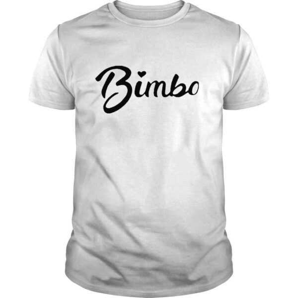 Chrissy Chlapecka Merch Bimbo Shirt