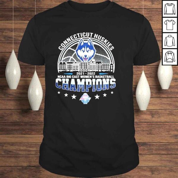 Connecticut Huskies 2022 NCAA Big East Womens Basketball Champions Shirt