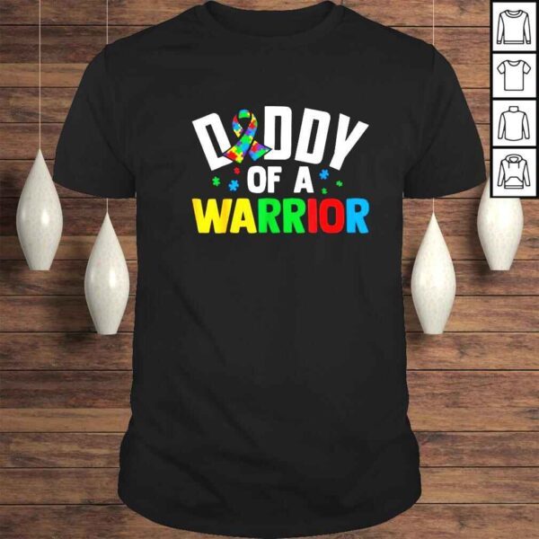 Daddy of a warrior shirt