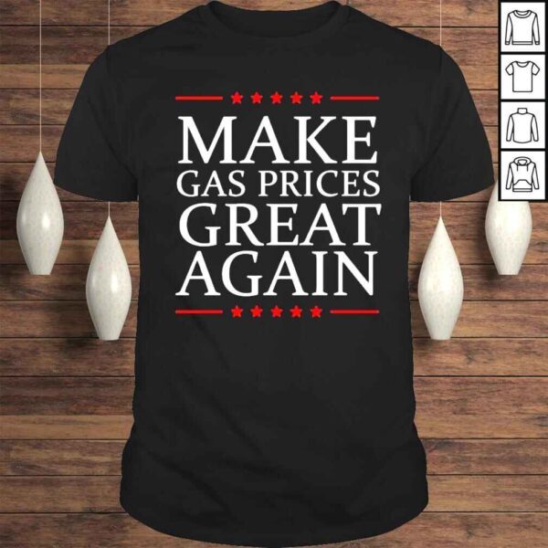 David J Harris Jr Make Gas Prices Great Again Shirt