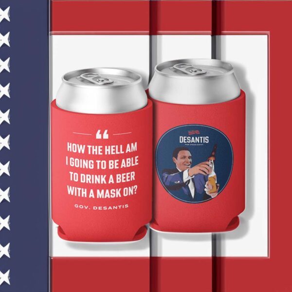 DeSantis 2024 Mask On Beverage Cooler