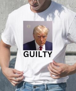 Donald Trump Guilty TShirt