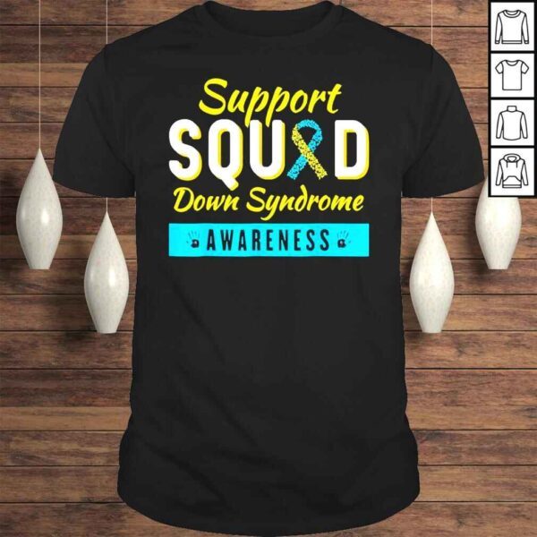 Down Syndrome Awareness month Ribbon Support Squad Shirt