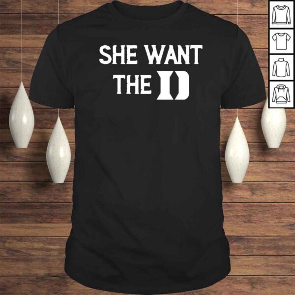 Duke Blue Devils she want the shirt