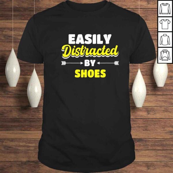 Easily distracted by shoes shirt