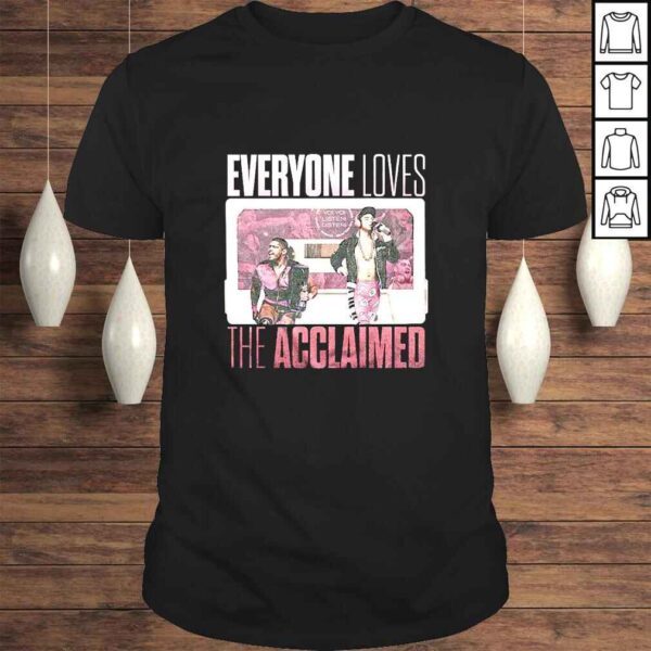 Everyone Loves The Acclaimed TShirt