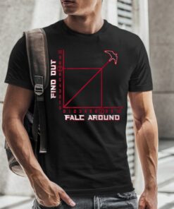 FALC AROUND AND FIND OUT T-Shirt