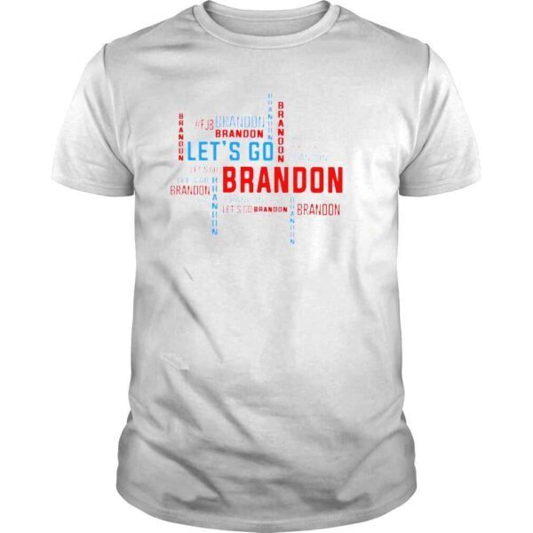 FJB lets go Brandon Tshirt