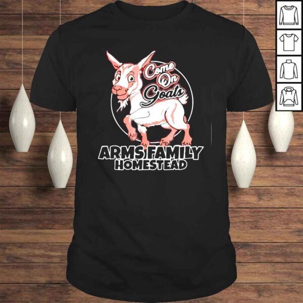 Family Homestead Merch Come On Goats Tee Shirt