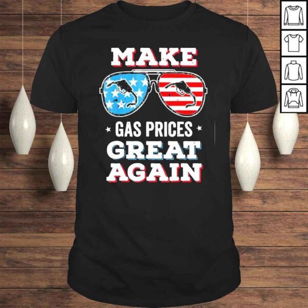 Funny Make Gas Prices Great Again Driving TShirt