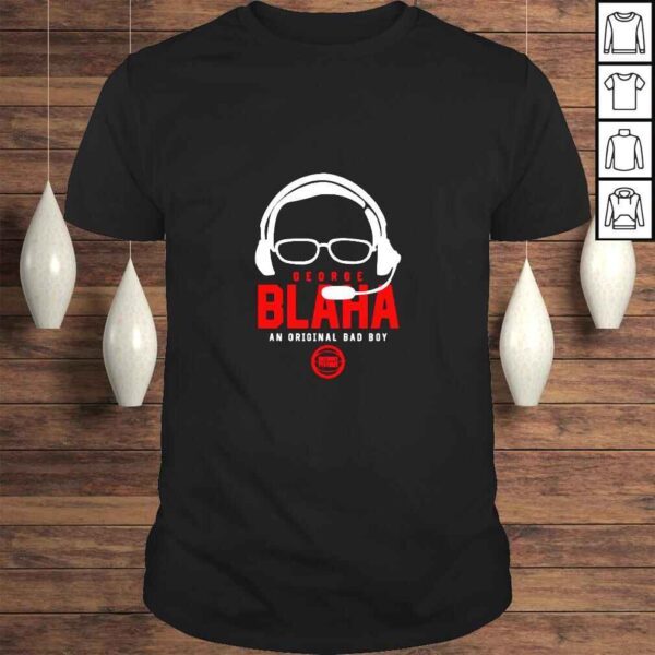 George Blaha An Original Bad Boy TShirt