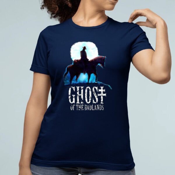 Ghost Of The Badlands Shirt