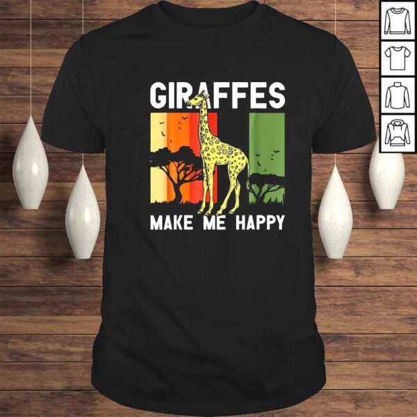 Giraffes make Me happy vintage shirt