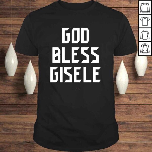 God bless gisele unfinished business tampa bay football shirt