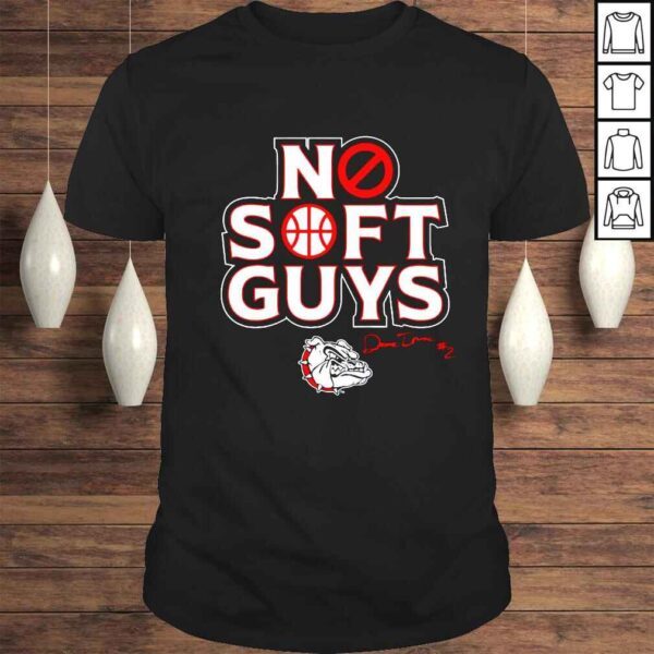 Gonzaga basketball Drew timme no soft guys shirt