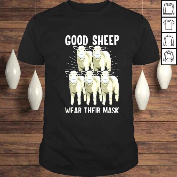 Good sheep wear their mask shirt