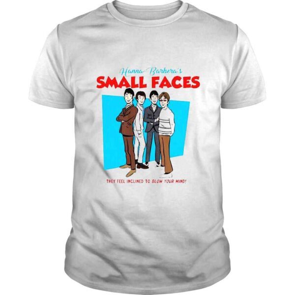 Hanna Brothers small faces they feel inclined to blow your mind shirt