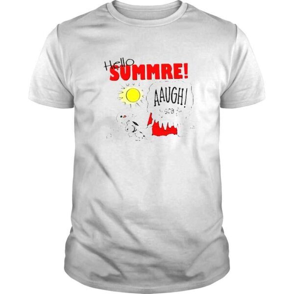 Hello Summre Aaugh sob shirt