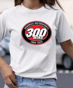 Hendrick Motorsports 300 Wins Ladies Tshirt