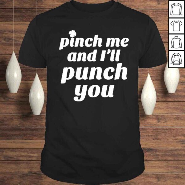 Holy Elle Pinch Me And I’ll Punch You Shirt