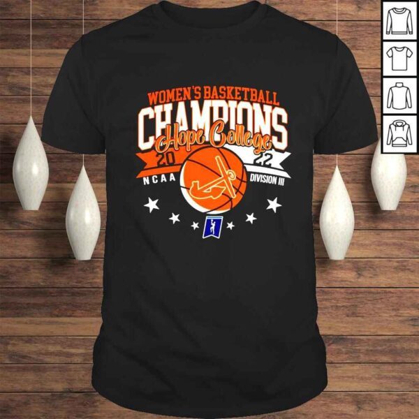 Hope College 2022 NCAA Division III Womens Basketball National Champions shirt