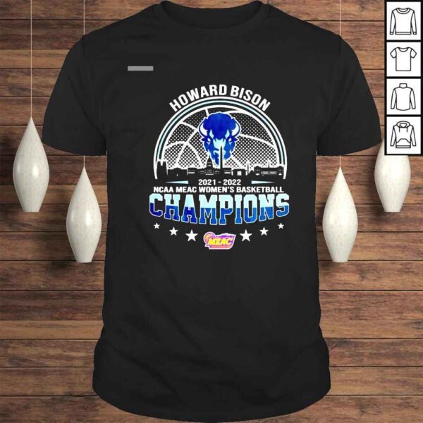 Howard Bison NCAA MEAC Womens Basketball 20212022 Champions Shirt