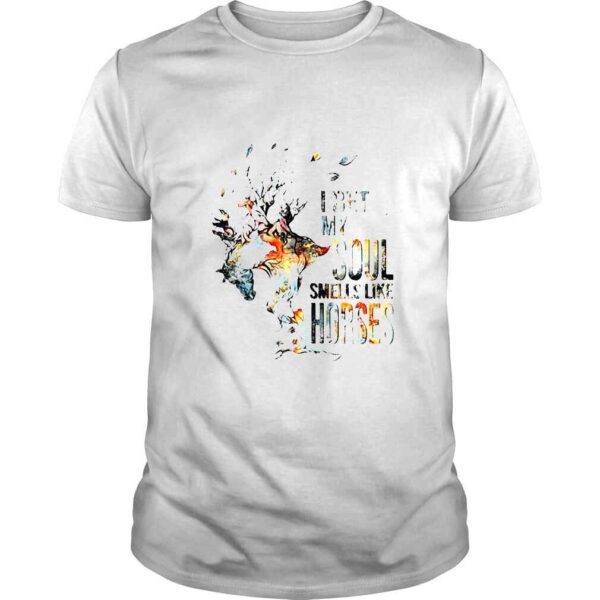 I Bet My Soul Smells Like Horses TShirt