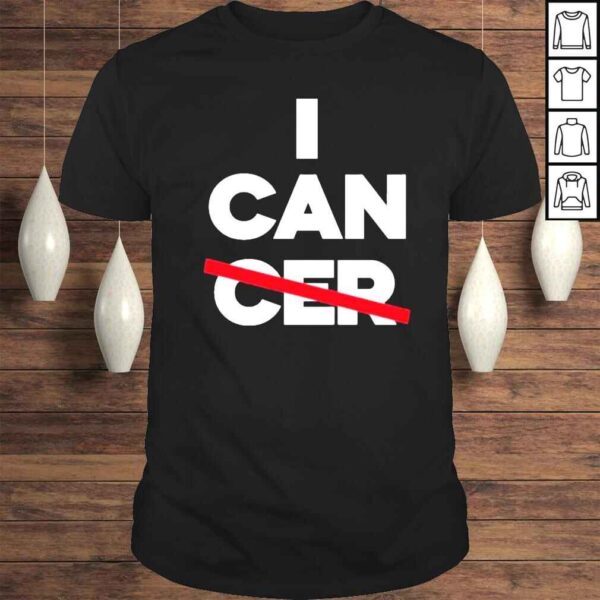 I Can Cer Shirt