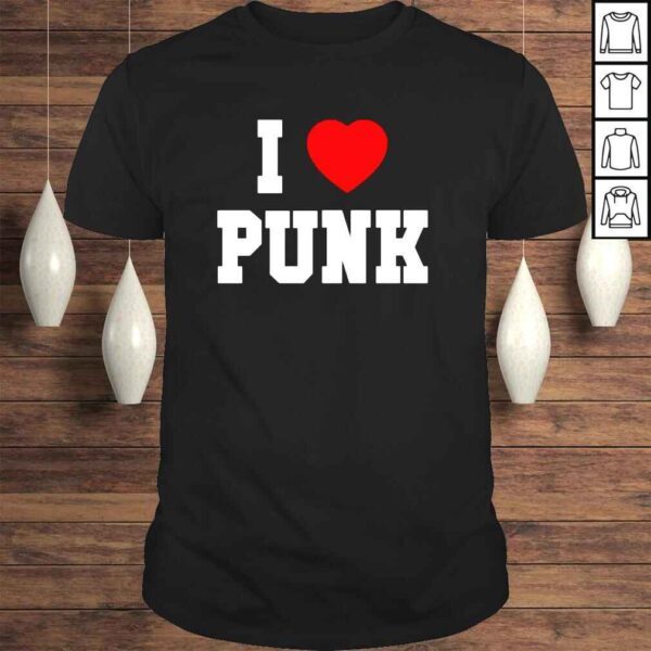 I love punk shirt