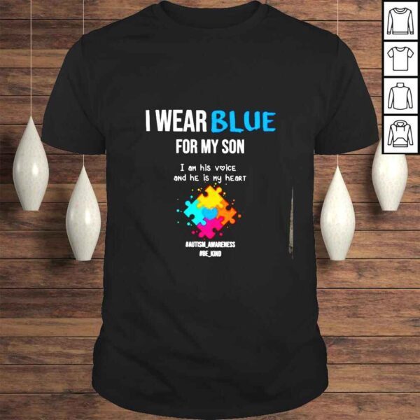 I wear blue for my son shirt