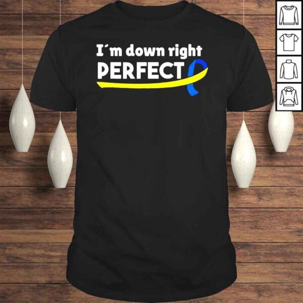 Im Down right Perfect Ukraine shirt