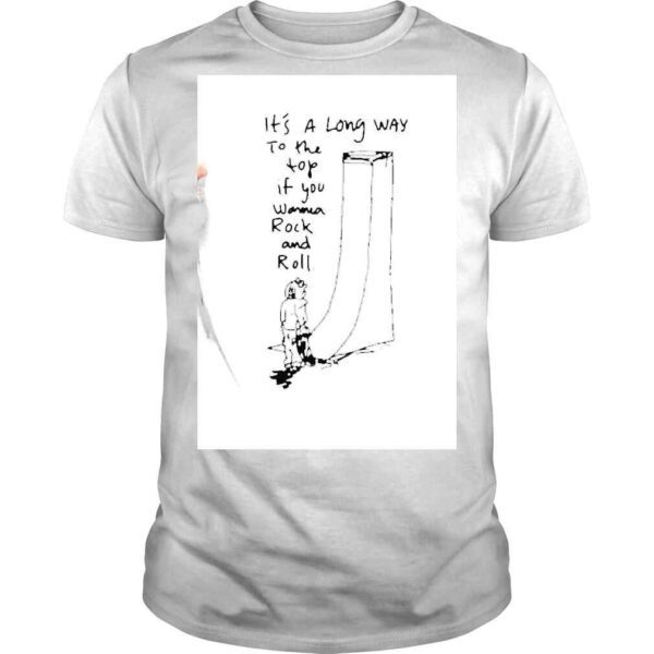 Its a Long way to the Toy if You Wanna Rock and Roll shirt