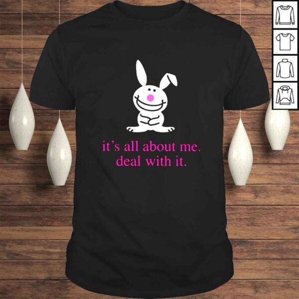 Its all about me deal with it shirt