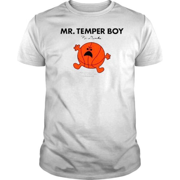 Je Skeets Mr Temper Boy No Dunks shirt