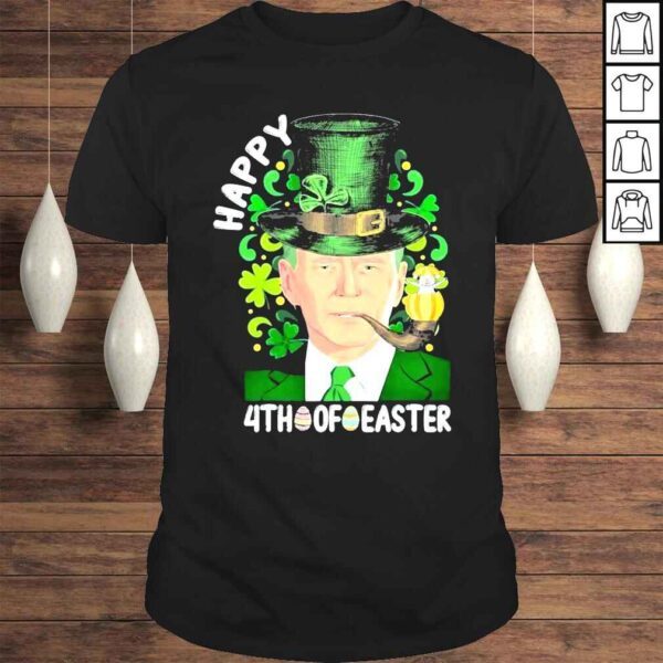 Joe Biden Confused St Patricks Day Happy 4th Of Easter shirt