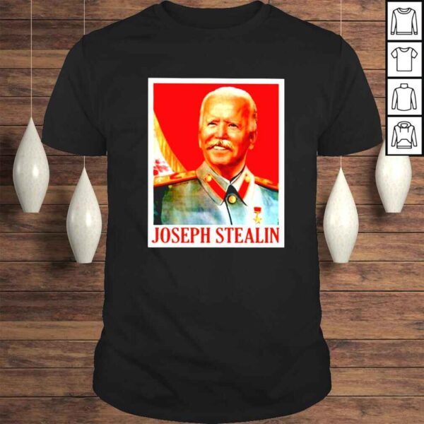 Joe Biden Joseph stealin shirt