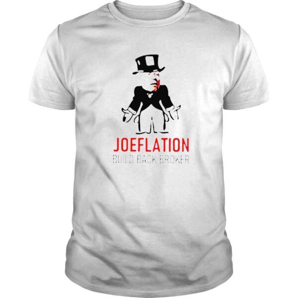 Joeflation Build Back Broker TShirt