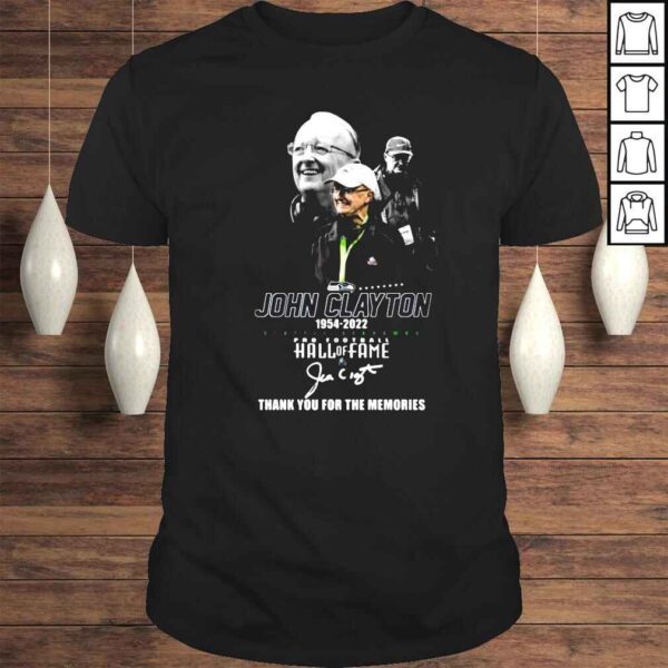 John Clayton 19542022 Seattle Seahawks pro football hall of fame thank you for the memories signature shirt