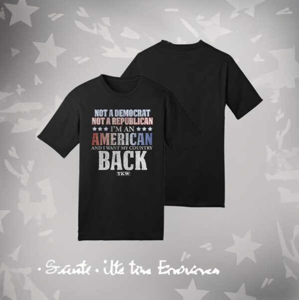 Ktw American Want My Country Back T-Shirts