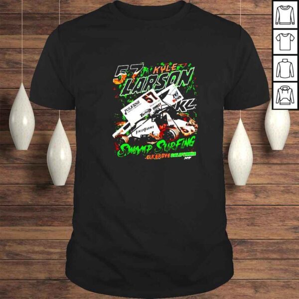 Kyle Larson Swamp Surfing Elk Grove California shirt