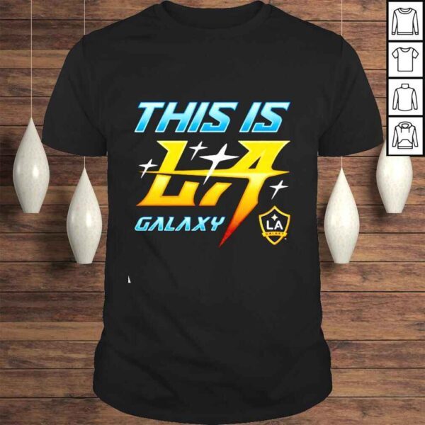 LA Galaxy This Is LA shirt