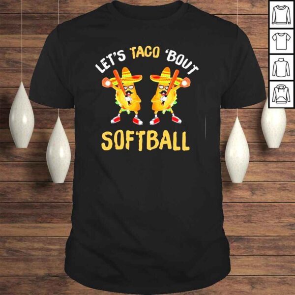 Let’s Taco Bout Softball Taco Dabbing Cinco de Mayo Premium Tee Shirt