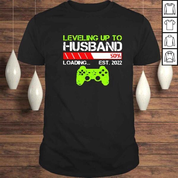 Leveling up to husband loading est 2022 shirt