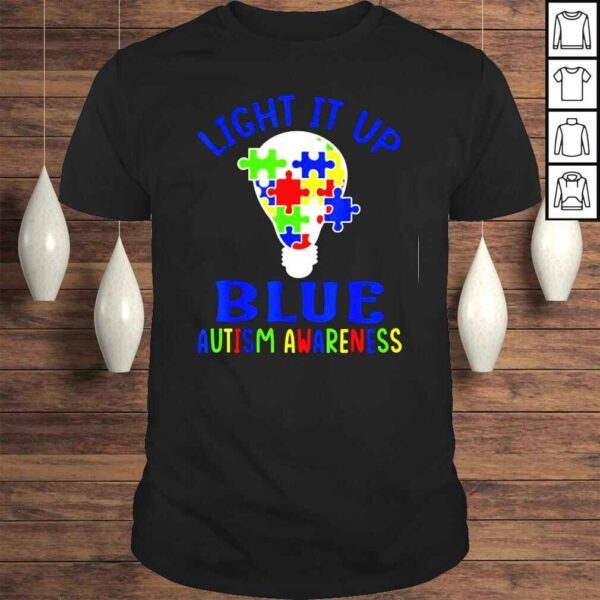 Light It Up Blue Autism Awareness Autistic Puzzle Piece Tee Shirt