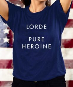 Lorde Pure Heroine T-Shirts