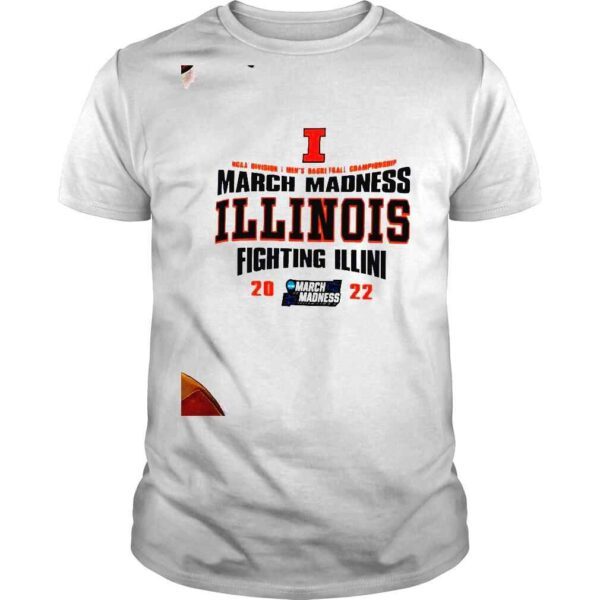 March Madness Illinois Fighting Illini Mens Basketball 2022 NCAA Division I Mens Basketball Championship Shirt